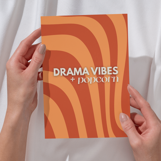 Affiche "Drama Vibes + Popcorn"