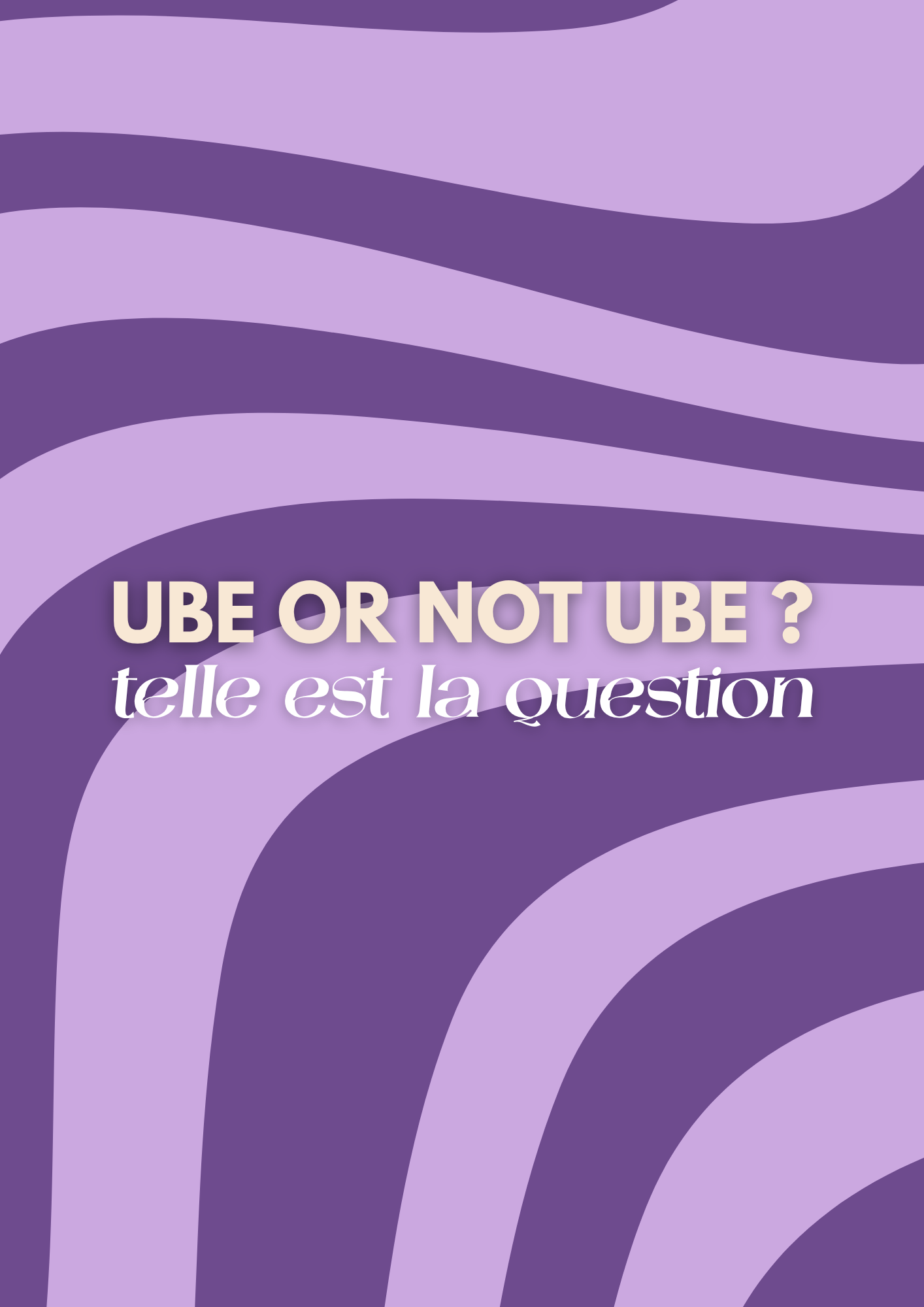 Affiche "UBE or not UBE"