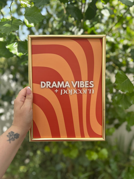 Affiche "Drama Vibes + Popcorn"